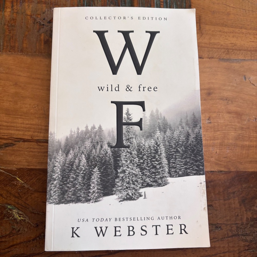 K Webster Wild & Free Collector's Edition Signed Paperback Romance